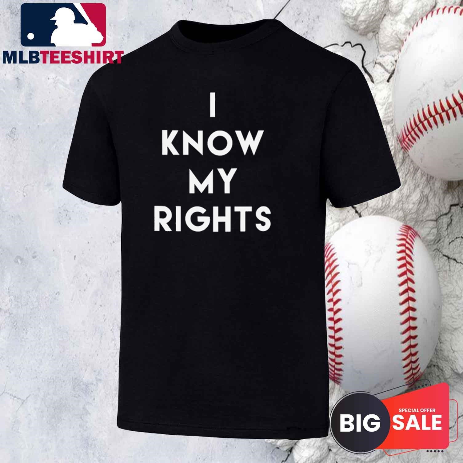 Colin Kaepernick And Nessa Diab I Know My Rights Shirt